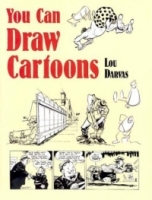You Can Draw Cartoons (Dover Books on Art Instruction, Anatomy ) артикул 8739d.