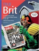 True Brit: Celebrating the Comic Book Artists of England артикул 8780d.