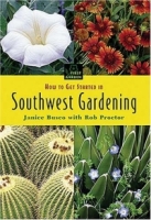 FIRST GARDEN How To Get Started in Southwestern Gardening (First Garden) артикул 8881d.