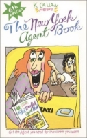 The New York Agent Book: Get the Agent You Need for the Career You Want (New York Agent Book) артикул 8978d.