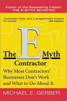 The E-Myth Contractor: Why Most Contractors' Businesses Don't Work and What to Do About It артикул 8968d.