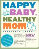 Happy Baby, Healthy Mom Pregnancy Journal артикул 8772d.